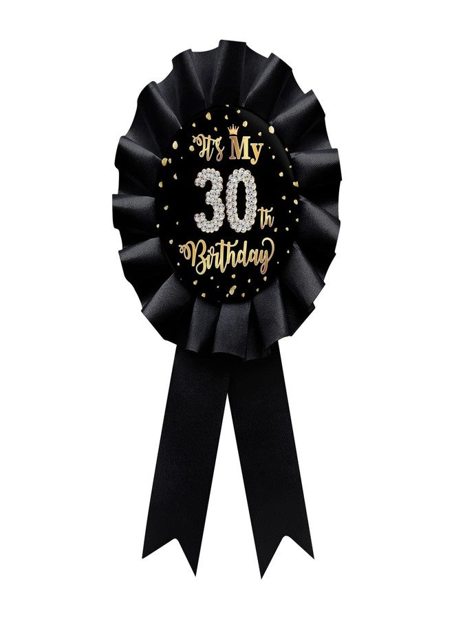 WIDEIDEAL Black It's My 30th Birthday Tinplate Badge Pin, Happy 30th Birthday Man or Woman Award Ribbon Party Decorations Sign - Image 1